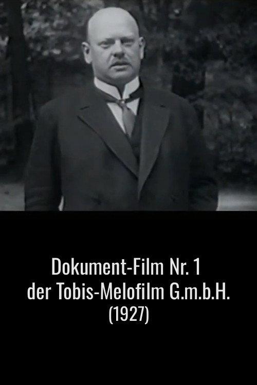 Dokument-Film Nr. 1 der Tobis-Melofilm G.m.b.H. 1927 official movie poster