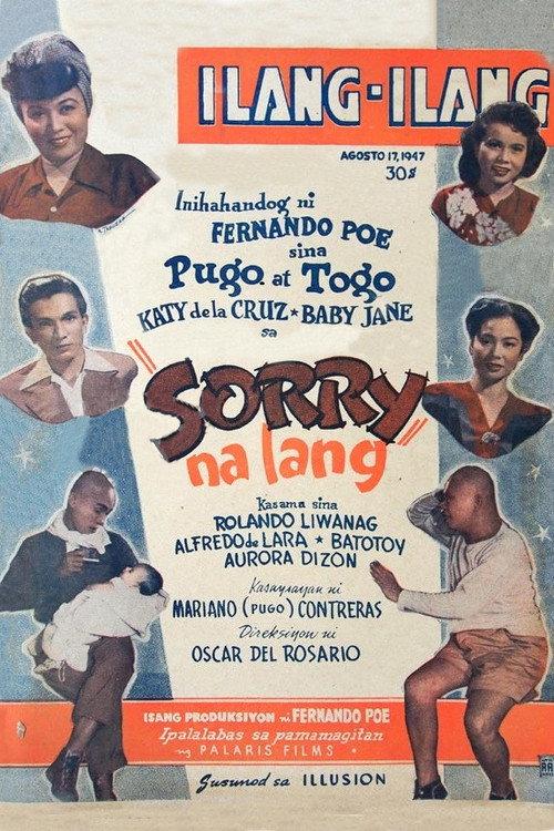 Sorry Na Lang 1947 official movie poster