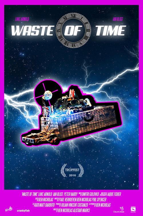 Waste of Time 2016 official movie poster