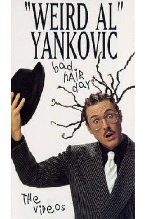 Wierd Al Yanchovic: Bad Hair Day: The Videos 1996 official movie poster