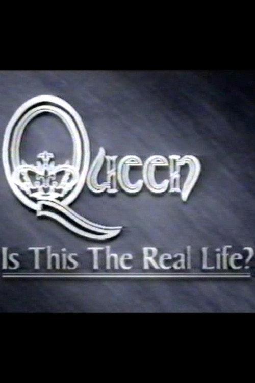 Queen: Is This The Real Life? 1999 official movie poster