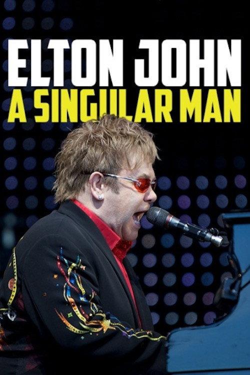 Elton John: A Singular Man 2016 official movie poster