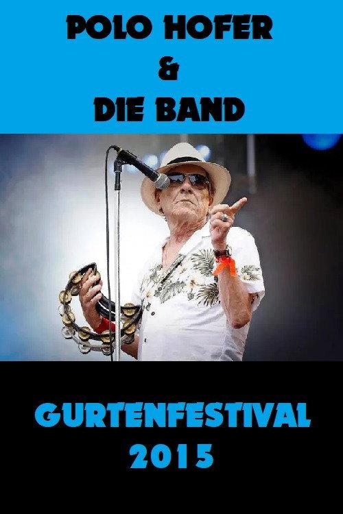 Polo Hofer und die Band - Gurtenfestival 2015 official movie poster