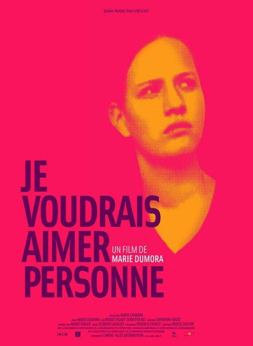 Je voudrais aimer personne 2010 official movie poster
