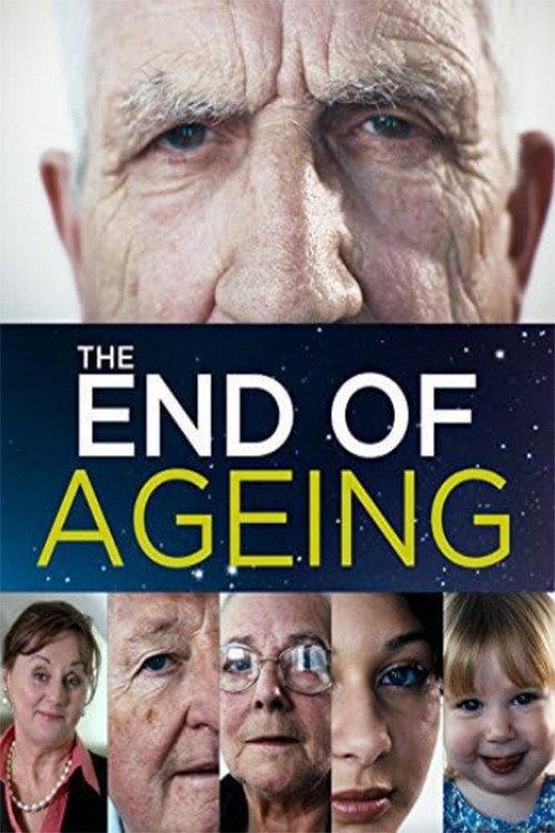 The End of Ageing 2010 official movie poster