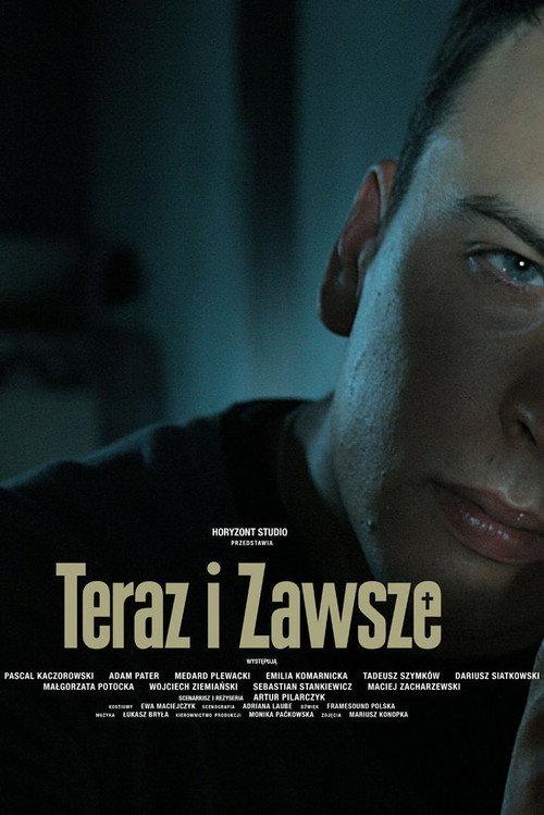 Teraz i zawsze 2008 official movie poster