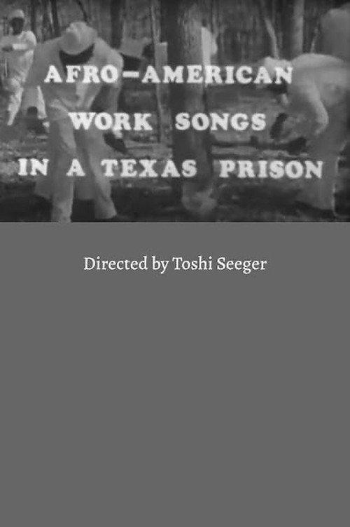 Afro-American Work Songs in a Texas Prison 1966 official movie poster