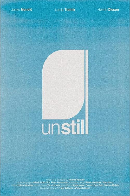 Unstill 2018 official movie poster