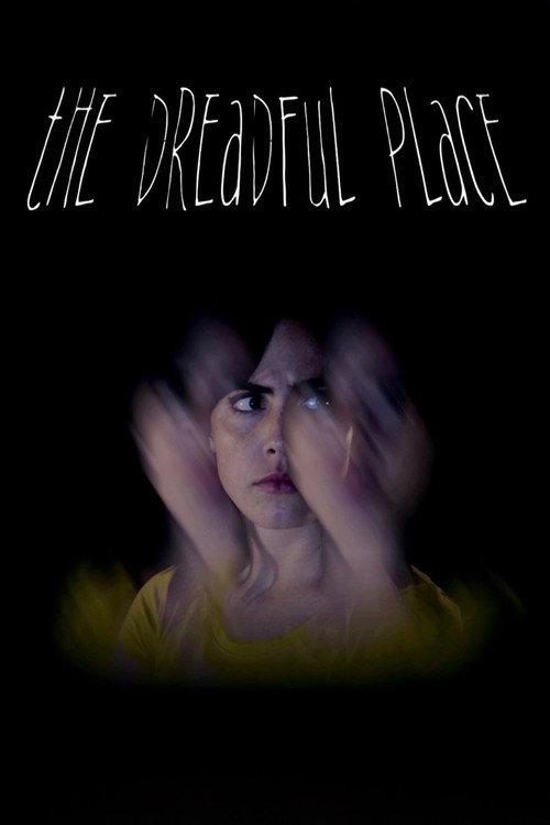 The Dreadful Place 2025 official movie poster