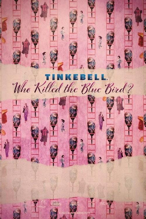 Tinkebell - Who Killed the Blue Bird? 2024 official movie poster