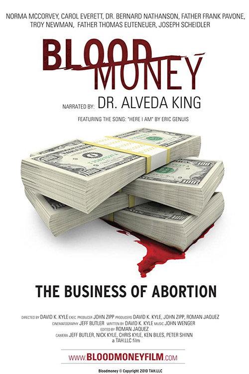 Blood Money: The Business of Abortion 2010 official movie poster