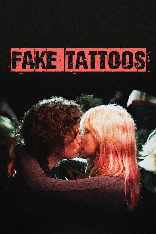Fake Tattoos 2018 official movie poster