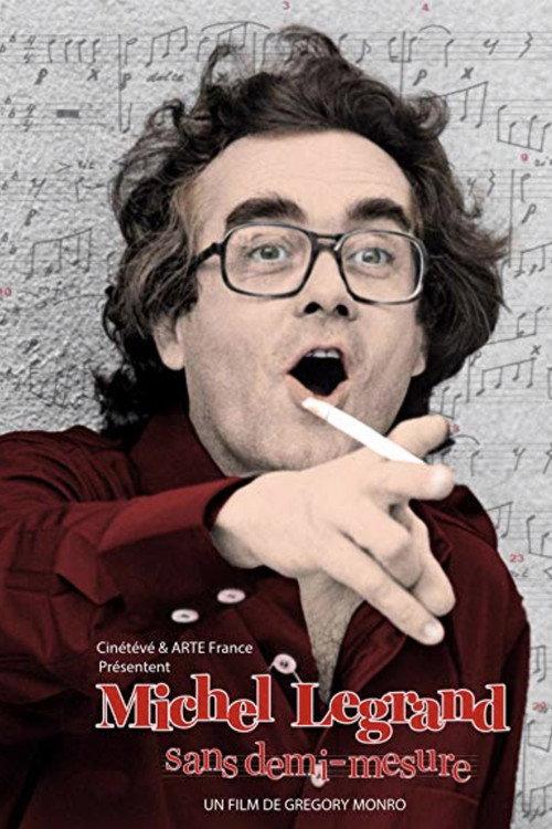 Michel Legrand, sans demi-mesure 2018 official movie poster