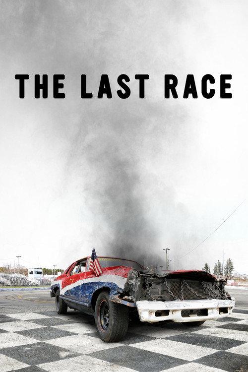 The Last Race 2018 official movie poster