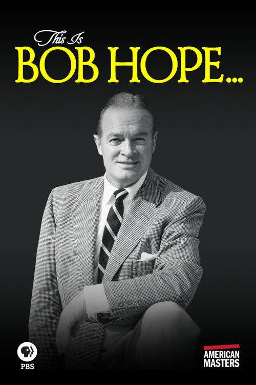 This Is Bob Hope... 2017 official movie poster