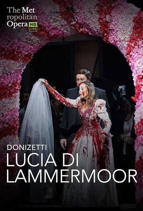 The Metropolitan Opera: Lucia di Lammermoor 2022 official movie poster