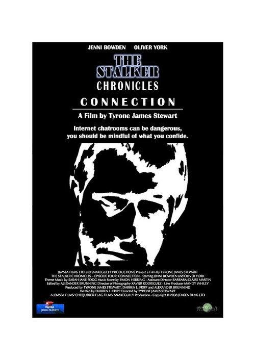 The Stalker Chronicles: Episode Four - Connection 2009 official movie poster