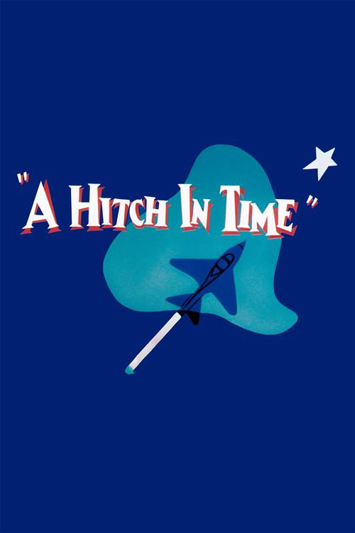 A Hitch in Time 1955 official movie poster