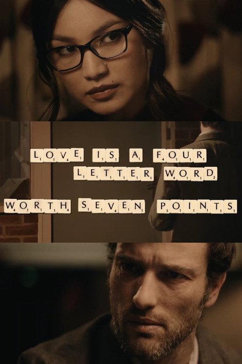 Love Is a Four Letter Word: Worth Seven Points 2015 official movie poster