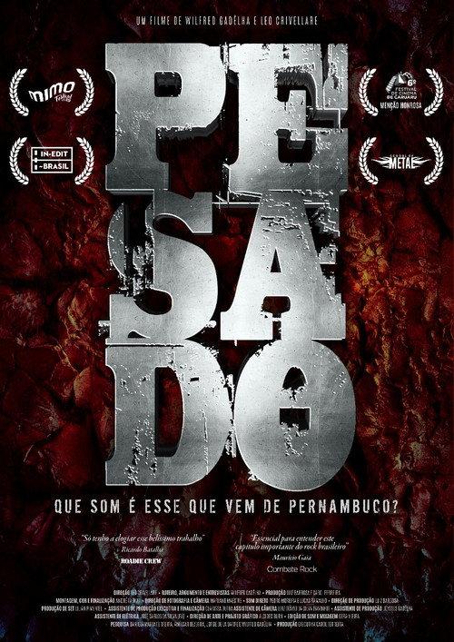 Pesado: Que som é esse que vem de Pernambuco? 2017 official movie poster