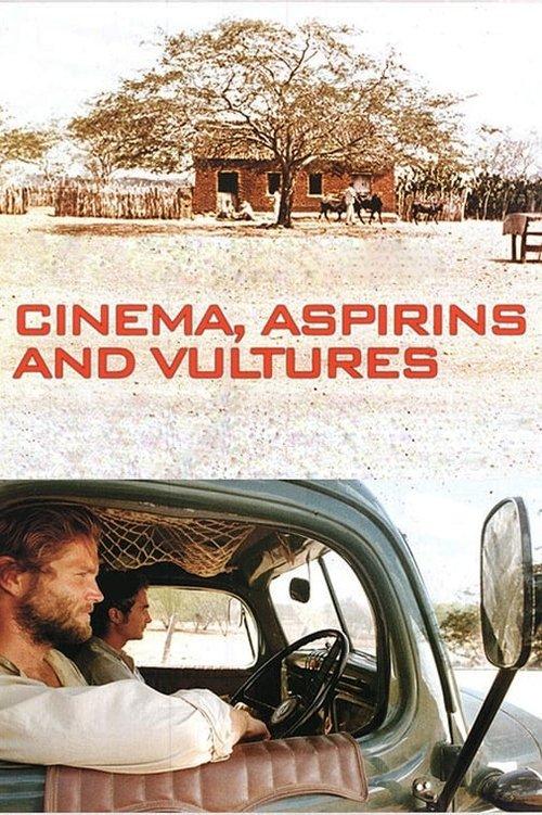 Cinema, Aspirins and Vultures 2005 official movie poster