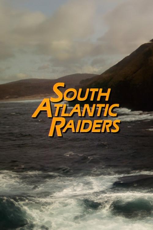 South Atlantic Raiders: Part 1 1990 official movie poster