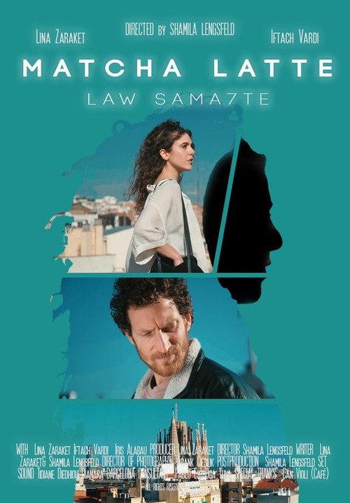 Matcha Latte, law sama7te 2022 official movie poster