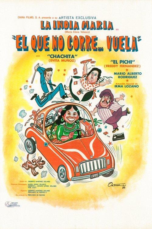 ¡El que no corre... vuela! 1982 official movie poster