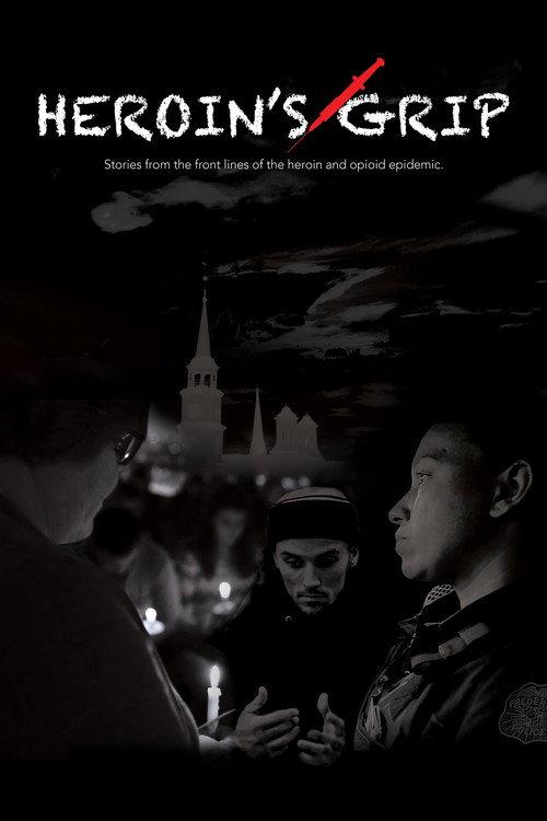 Heroin's Grip 2019 official movie poster