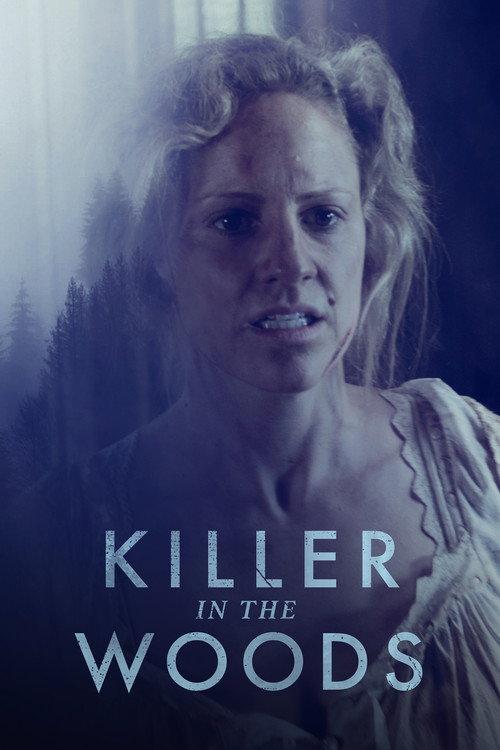 Killer in the Woods 2024 official movie poster