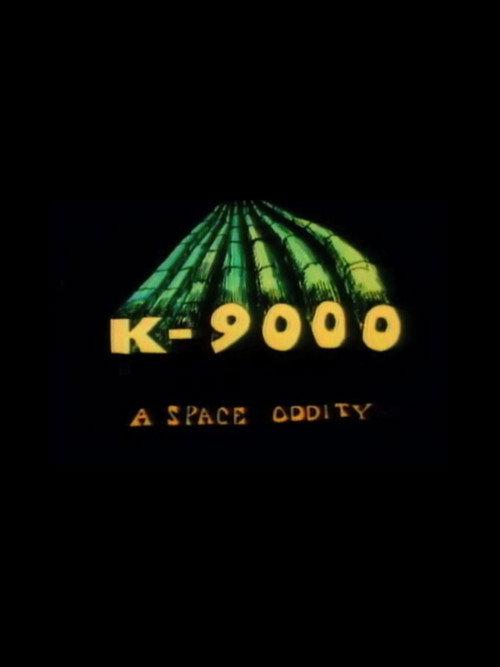 K-9000: A Space Oddity 1968 official movie poster