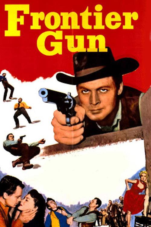 Frontier Gun 1958 official movie poster
