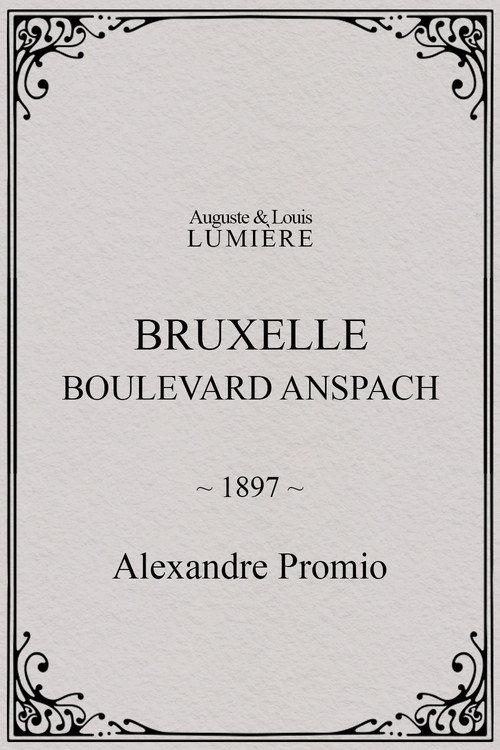 Bruxelles, Boulevard Anspach 1897 official movie poster