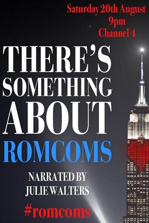 There's Something About Romcoms 2016 official movie poster