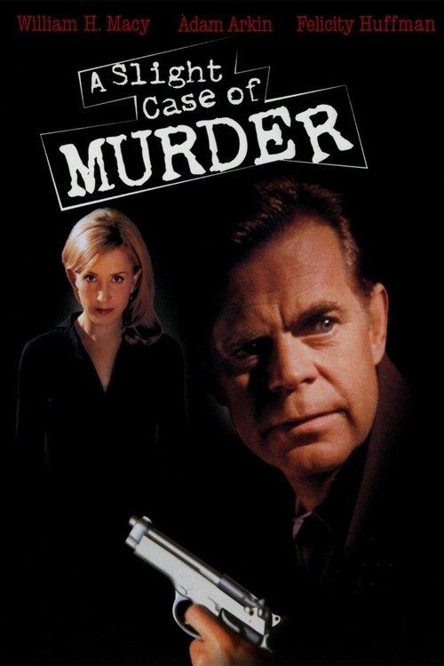 A Slight Case of Murder 1999 official movie poster