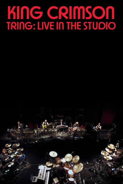 King Crimson: Tring: Live in the Studio 2022 official movie poster