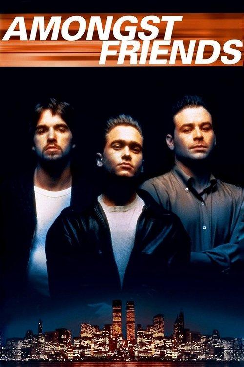 Amongst Friends 1993 official movie poster