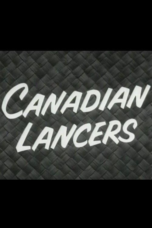 Canadian Lancers 1956 official movie poster
