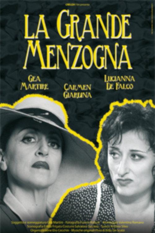 La grande menzogna 2007 official movie poster