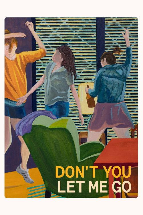Don't You Let Me Go 2024 official movie poster