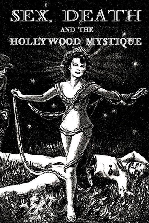 Sex, Death & The Hollywood Mystique 1999 official movie poster