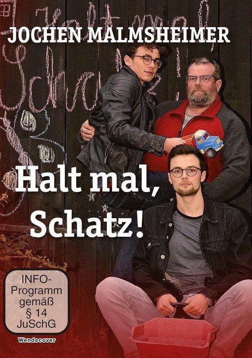 Jochen Malmsheimer: Halt mal, Schatz! 2019 official movie poster