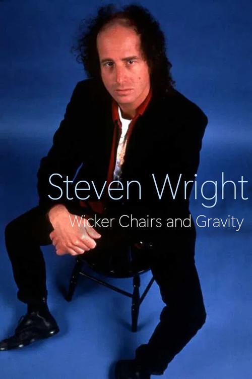 Steven Wright: Wicker Chairs and Gravity 1990 official movie poster
