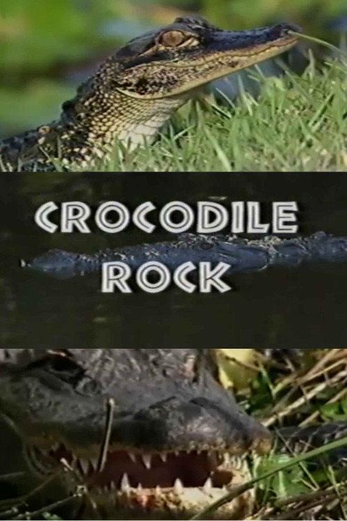 Crocodile Rock official movie poster