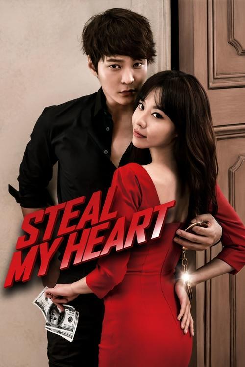 Steal My Heart 2013 official movie poster