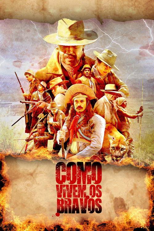 Como Vivem os Bravos 2020 official movie poster