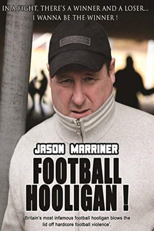Jason Marriner Football Hooligan 2009 official movie poster