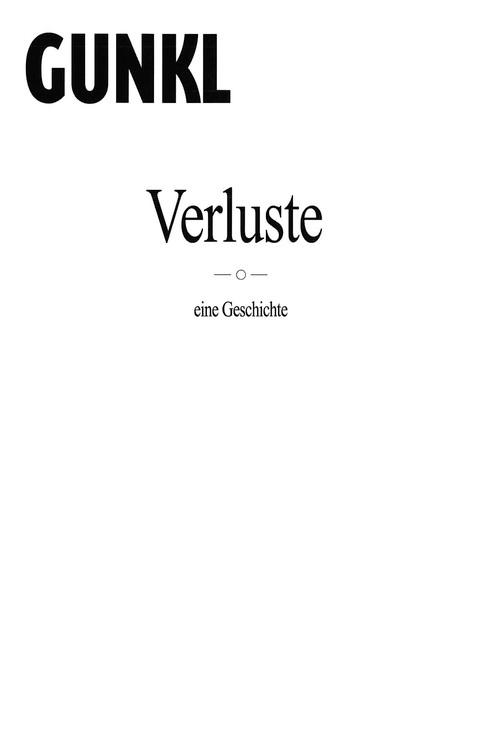 Gunkl: Verluste - eine Geschichte 2008 official movie poster
