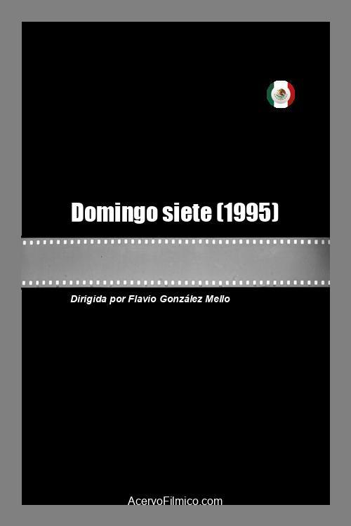 Domingo siete 1995 official movie poster