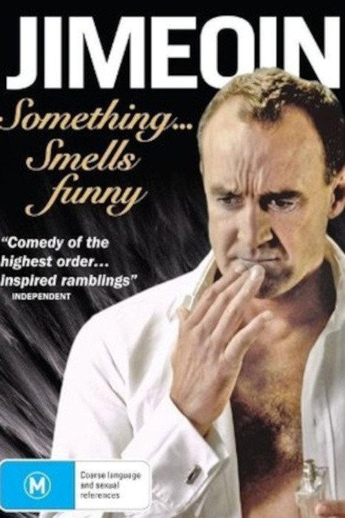 Jimeoin: Something Smells Funny 2012 official movie poster